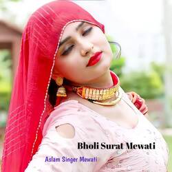 Bholi Surat Mewati-CiQMZiVeZgo