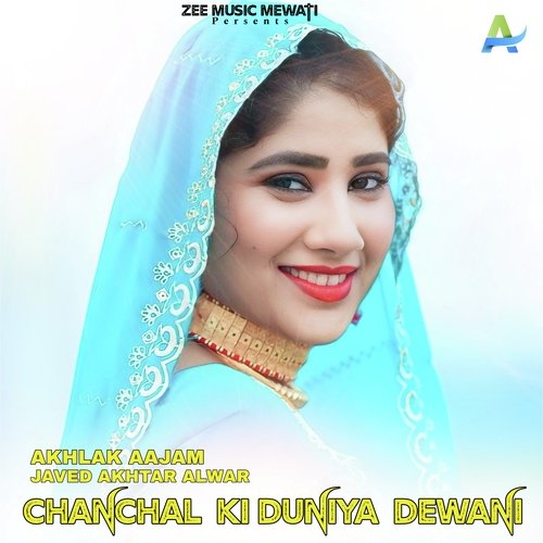 Chanchal Ki Duniya Dewani