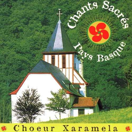 Chants sacrés / Pays Basque / Les plus belles polyphonies sacrées