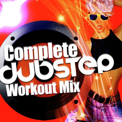 Complete Dubstep Workout Mix