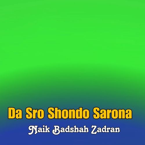 Da Sro Shondo Sarona