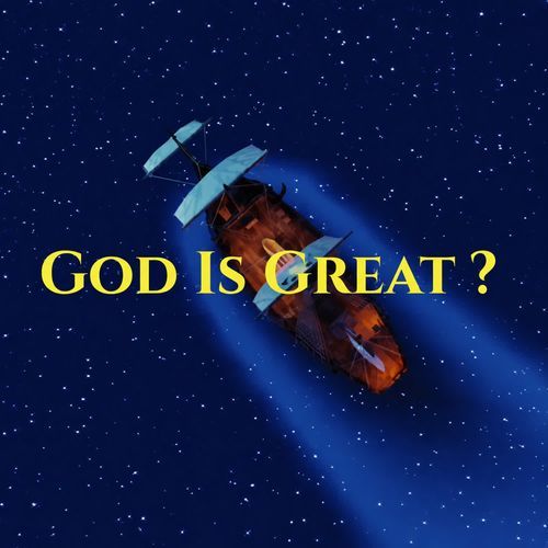God is great?