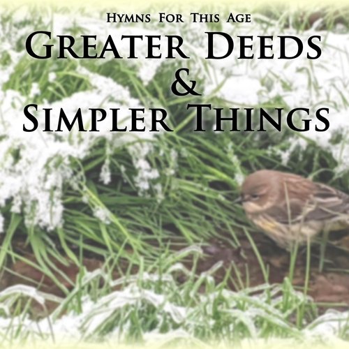 Greater Deeds & Simpler Things cover art