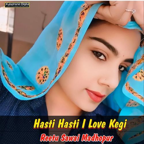 Hasti Hasti I Love Kegi