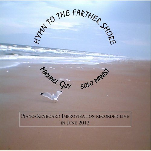 Hymn to the Farther Shore (Live)