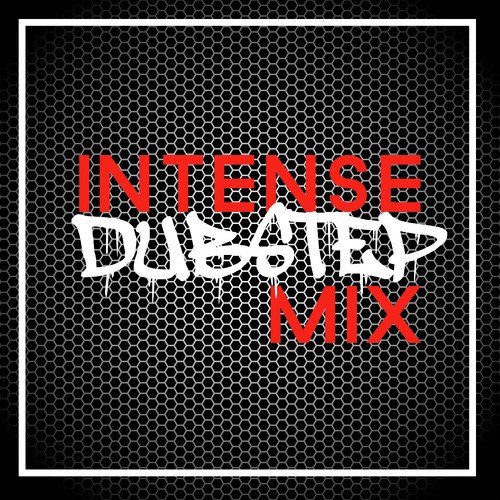 Intense Dubstep Mix
