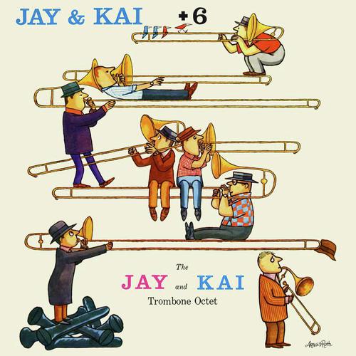 Jay &amp; Kai + 6: The Jay And Kai Trombone Octet_poster_image