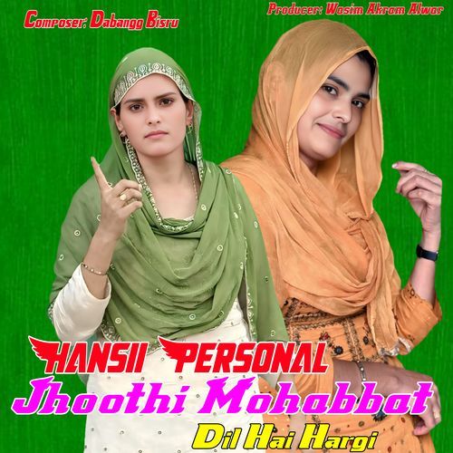Jhoothi Mohabbat Dil Hai Hargi