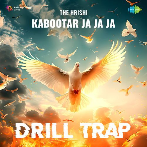 Kabootar Ja Ja Ja - Drill Trap