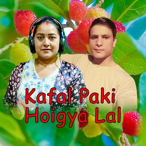 Kafal Paki Hoigya Lal cover art
