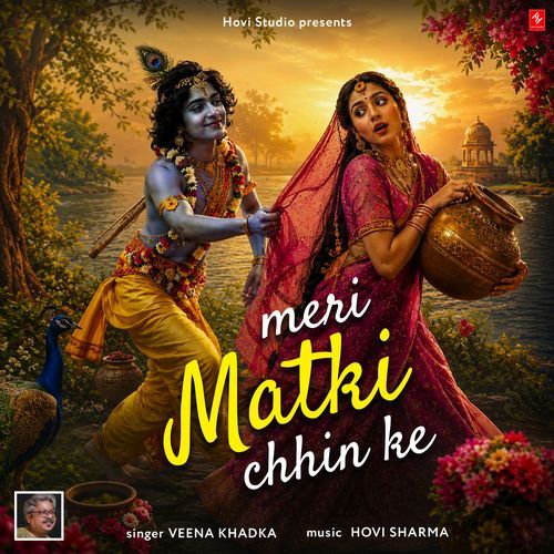 Meri Matki Chhin Ke