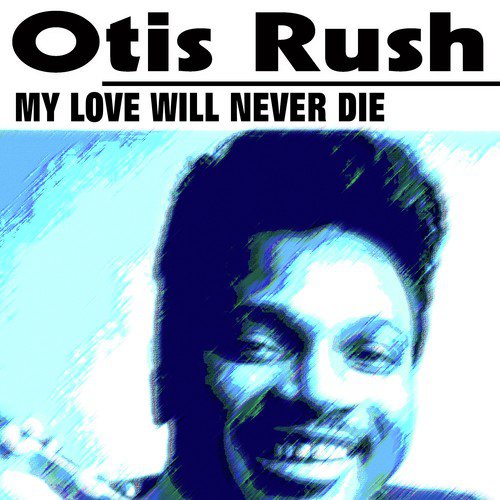 Double Trouble Lyrics - Otis Rush - Only on JioSaavn