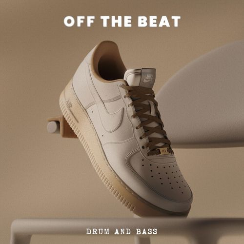 Off The Beat (Drum and Bass)
