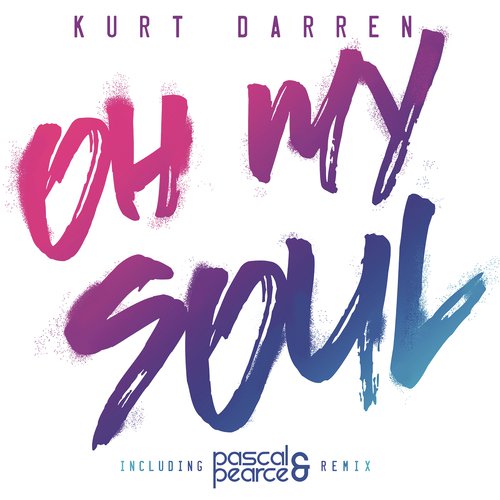 Oh My Soul (Pascal &amp; Pearce Remix)_poster_image