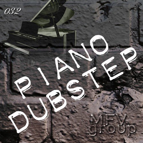 Piano and Dubstep