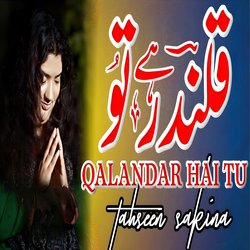 Qalandar Hai Tu-QjofZxpEe0Y