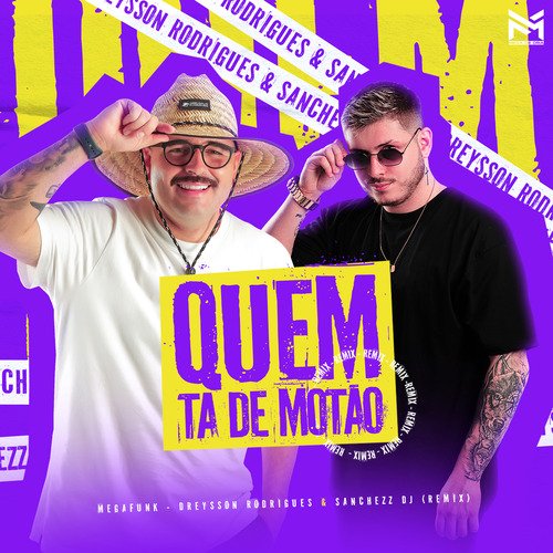 Quem Ta de Motão (Remix)