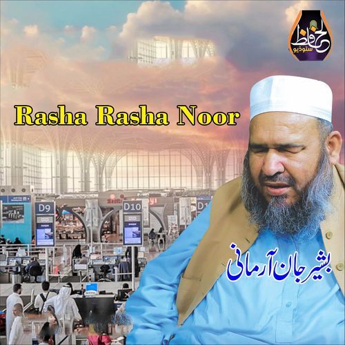 Rasha Rasha Noor