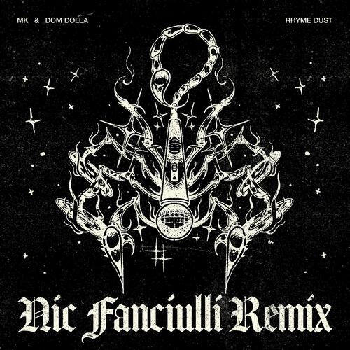 Rhyme Dust (Nic Fanciulli Remix)