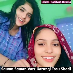 Sawan Sawan Vart Karungi Tosu Shadi-Plo9QEAJAws