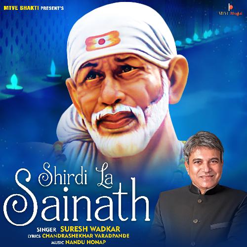 Shirdi La Sainath