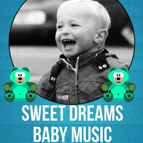 Sweet Dreams Baby Music - Smooth Nature Music, Cradle Song for Baby to Have Peacefull Night