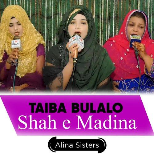Taiba Bulalo Shah e Madina