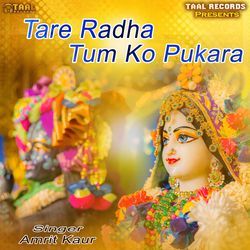 Tare Radha Tum Ko Pukara-AC8YWDhCYQU