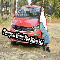 Tempoo Wala Tor Maai Ke-EwsuBxtaYWA