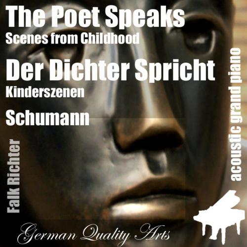 The Poet Speaks , Der Dichter Spricht ( Scenes from Childhood , Kinderszenen ) [feat. Falk Richter]_poster_image