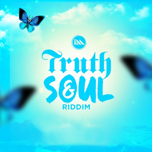 Truth & Soul Riddim