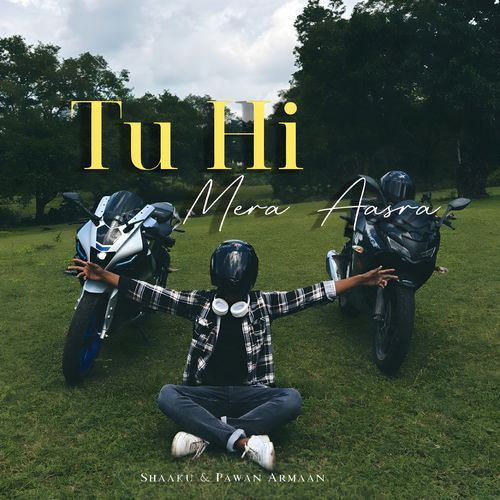 Tu Hi Mera Aasra