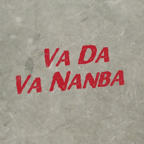 Va da Va Nanba