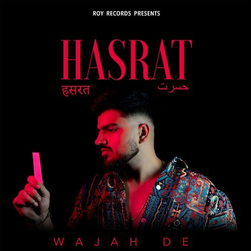 Wajah De (From "Hasrat")