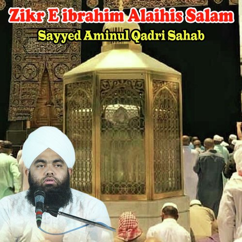 Zikr E ibrahim Alaihis Salam