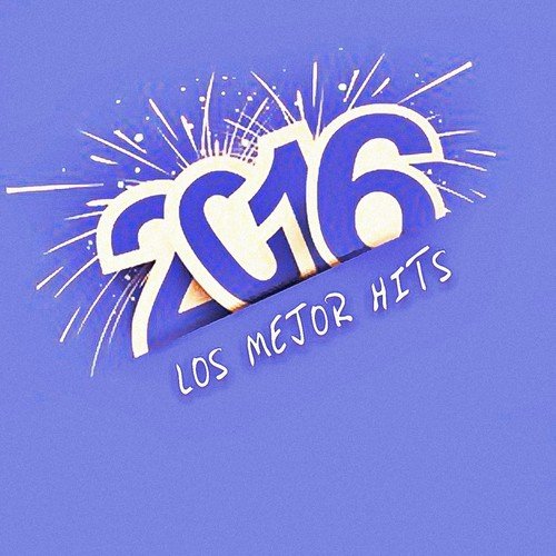 2016 Los Mejor Hits