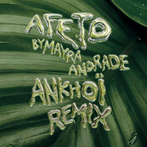 Afeto (Ankhoï Remix)_poster_image