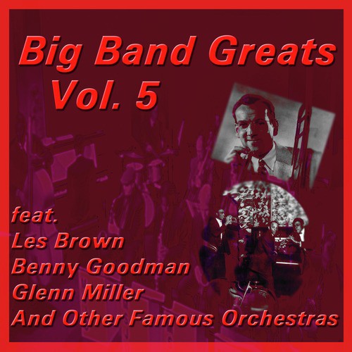 Big Band Greats, Vol. 5