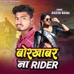 Borkhabar Na Rider