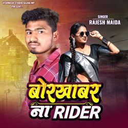 Borkhabar Na Rider