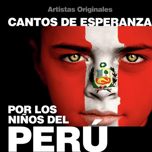 Cantos de Esperanza por los Niños del Perú (Artistas Originales)_poster_image