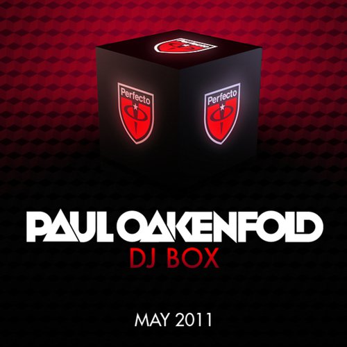 DJ Box - May 2011 (Selected By Paul Oakenfold)