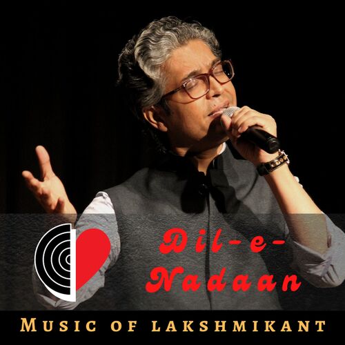 Dil-e-Nadaan (Album By Lakshikant Gupta)
