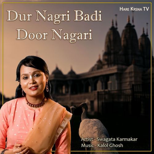 Dur Nagri Badi Door Nagari
