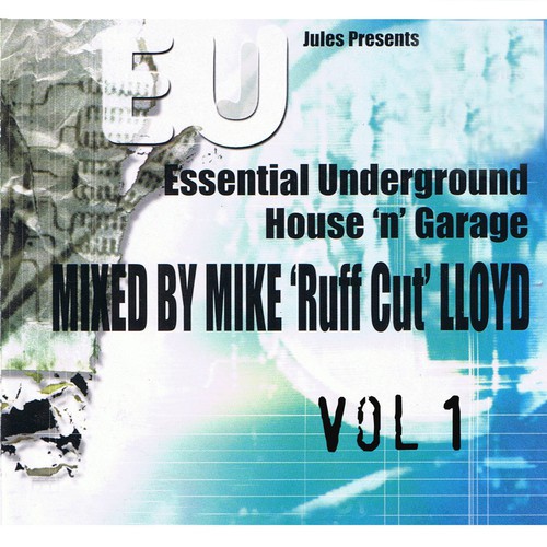Essential Underground House 'n' Garage Vol 1