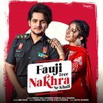 Fauji Tere Nakhra Ne Khali