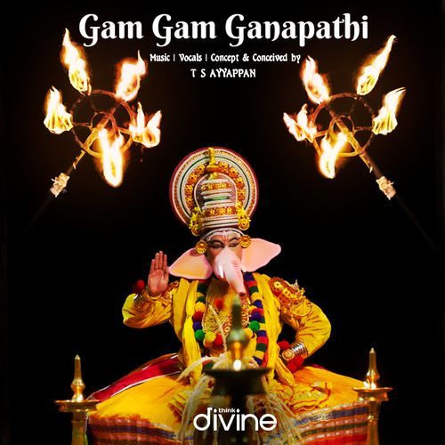 Gam Gam Ganapathy (From "Think Divine")