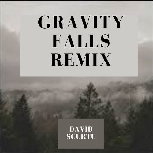 Stream Gravity falls and other songs