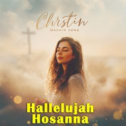 Hallelujah Hosanna