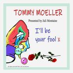 I'll Be Your Fool